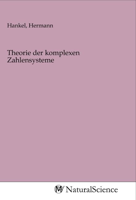 Produktbild: Theorie der komplexen Zahlensysteme