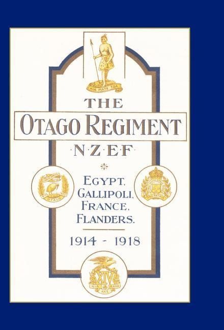Produktbild: Official History of the Otago Regiment in the Great War 1914-1918