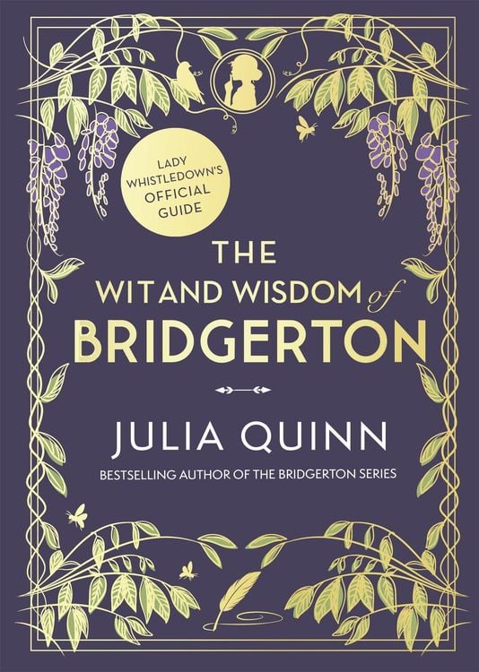 Produktbild: The Wit and Wisdom of Bridgerton: Lady Whistledown's Official Guide