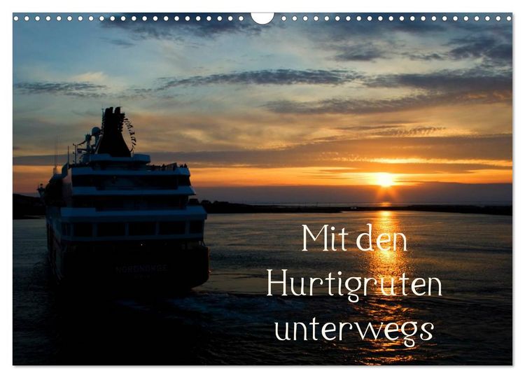 Produktbild: Mit den Hurtigruten unterwegs (Wandkalender 2026 DIN A3 quer), CALVENDO Monatskalender