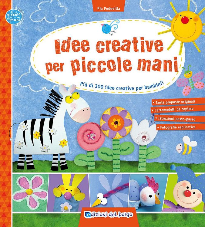 Produktbild: Idee creative per piccole mani. Pi&ugrave; di 300 idee creative per bambini!