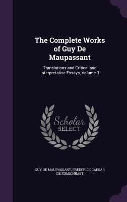 Produktbild: The Complete Works of Guy De Maupassant