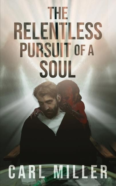 Produktbild: The Relentless Pursuit of a Soul