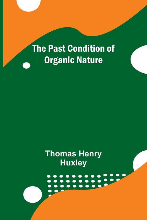 Produktbild: The Past Condition of Organic Nature