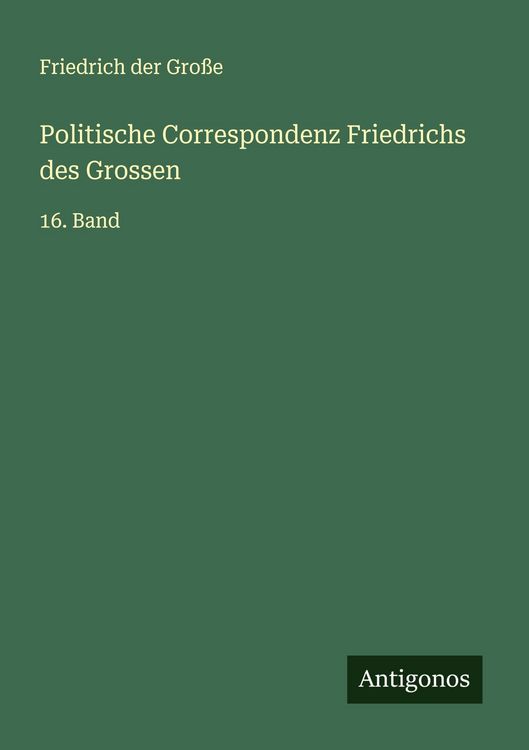 Produktbild: Politische Correspondenz Friedrichs des Grossen