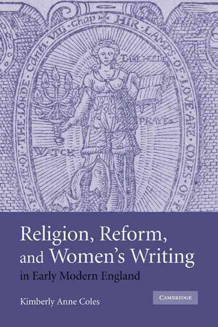 Produktbild: Religion, Reform, and Women's Writing in Early Modern England