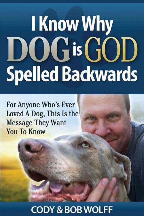Produktbild: I Know Why Dog Is GOD Spelled Backwards
