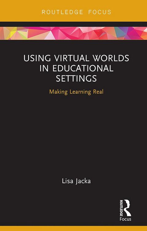 Produktbild: Using Virtual Worlds in Educational Settings