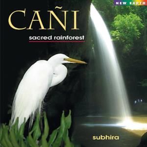 Produktbild: Subhira: Cani-Sacred Rainforest