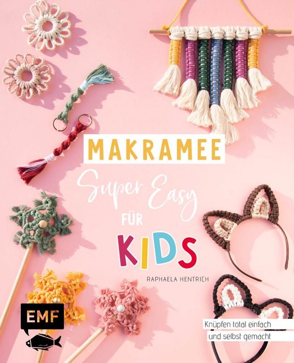 Produktbild: Makramee super easy &ndash; F&uuml;r Kids