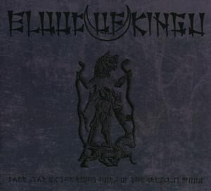 Produktbild: Blood Of Kingu: Dark Star On The Right Horn Of The Crescent
