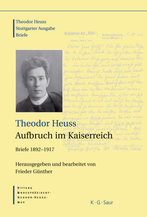 Produktbild: Theodor Heuss: Theodor Heuss. Briefe / Theodor Heuss, Aufbruch im Kaiserreich
