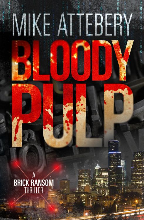 Produktbild: Bloody Pulp (Brick Ransom, #2)