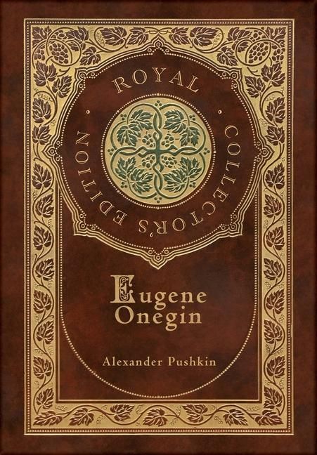 Produktbild: Eugene Onegin (Royal Collector's Edition) (Annotated) (Case Laminate Hardcover with Jacket)