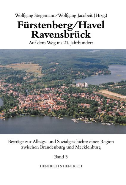 Produktbild: F&uuml;rstenberg/Havel &ndash; Ravensbr&uuml;ck. Auf dem Weg ins 21. Jahrhundert