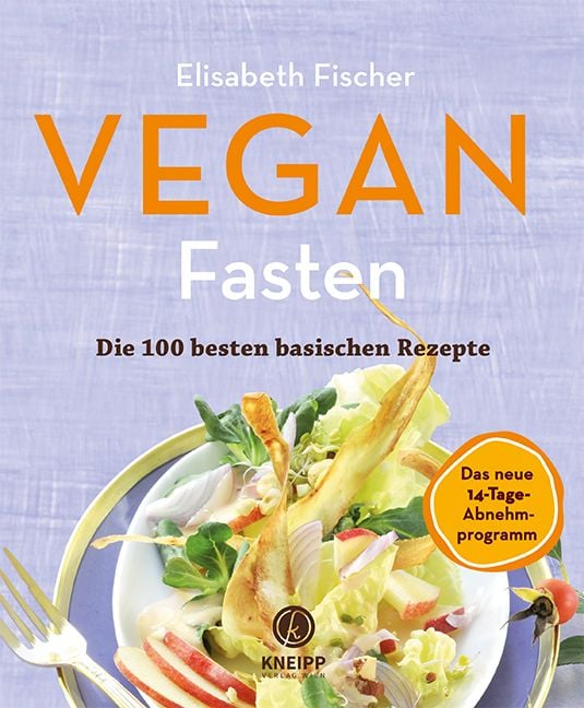 Produktbild: Vegan Fasten &ndash; Die 100 besten basischen Rezepte