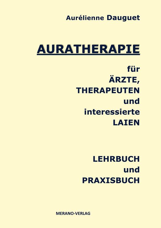 Produktbild: Auratherapie f&uuml;r &Auml;rzte, Therapeuten und interessierte Laien