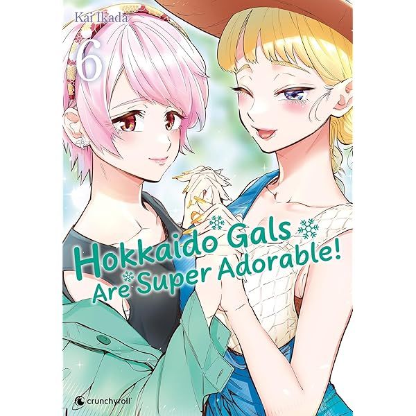 Produktbild: Hokkaido Gals Are Super Adorable! &ndash; Band 6