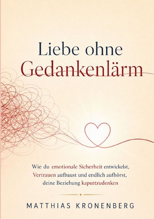 Produktbild: Liebe ohne Gedankenl&auml;rm