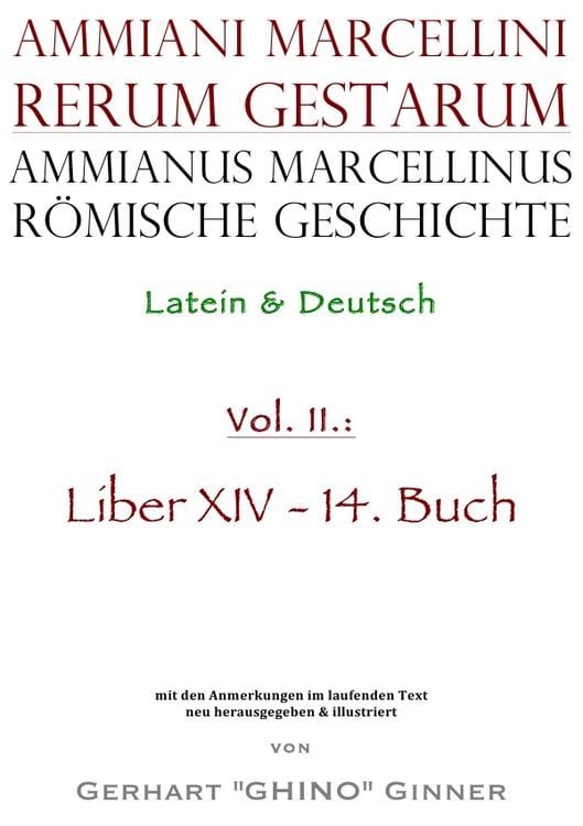 Bild vom Artikel Ammianus Marcellinus, Römische Geschichte / Ammianus Marcellinus römische Geschichte II vom Autor Ammianus Marcellinus