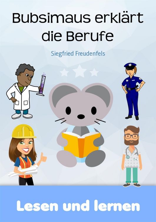 Produktbild: Bubsimaus erkl&auml;rt die Berufe