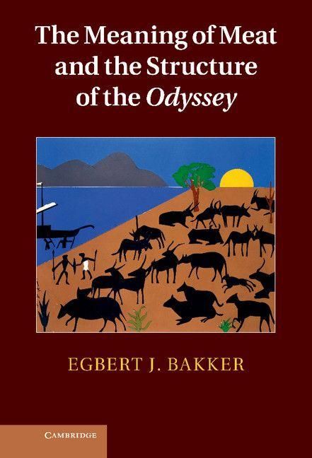 Produktbild: The Meaning of Meat and the Structure of the Odyssey