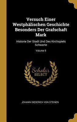 Produktbild: Versuch Einer Westph&auml;lischen Geschichte Besonders Der Grafschaft Mark