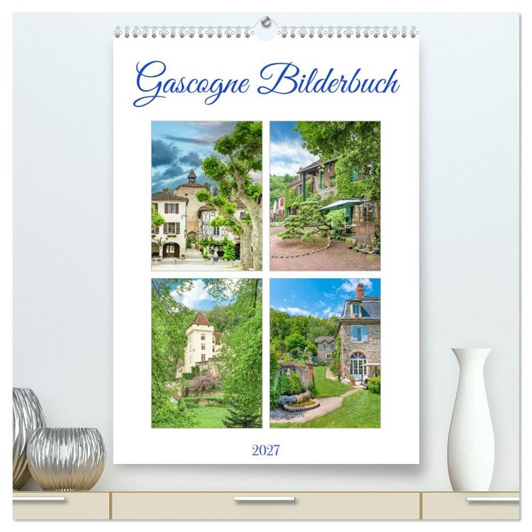 Produktbild: Gascogne Bilderbuch (hochwertiger Premium Wandkalender 2027 DIN A2 hoch), Kunstdruck in Hochglanz