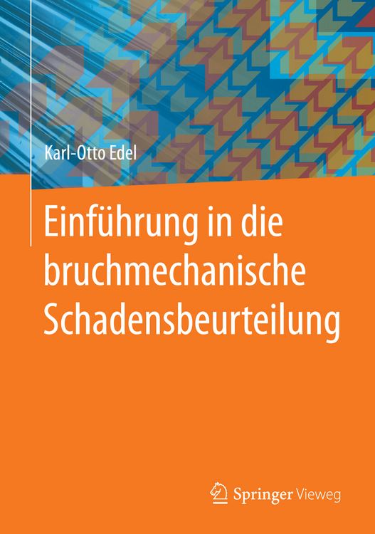 Produktbild: Einf&uuml;hrung in die bruchmechanische Schadensbeurteilung