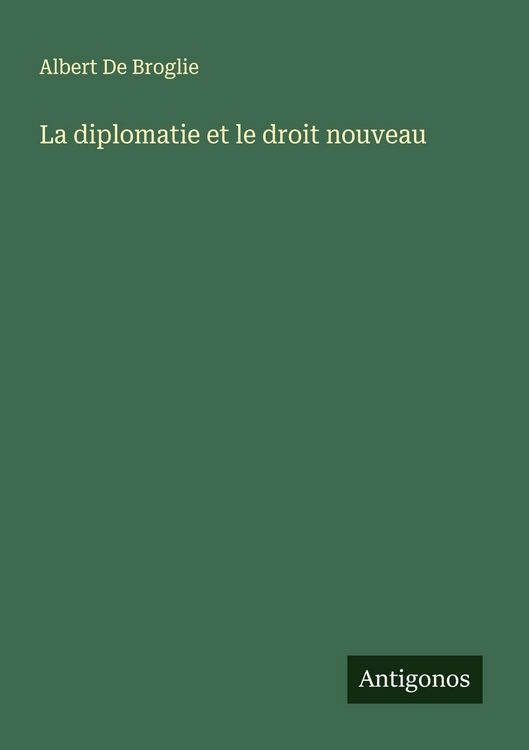 Produktbild: La diplomatie et le droit nouveau