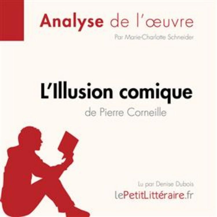 Produktbild: L'Illusion comique de Pierre Corneille (Analyse de l'oeuvre)