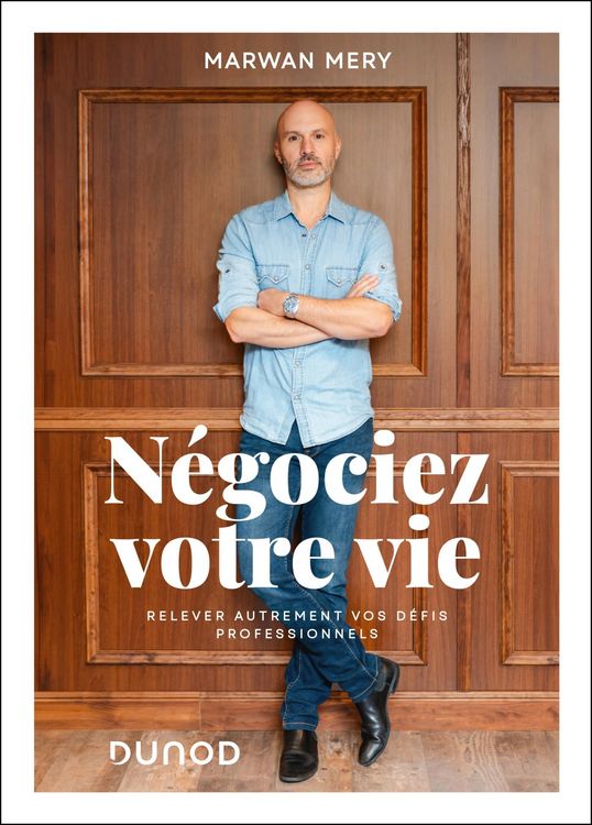 Produktbild: N&eacute;gociez votre vie : Relevez autrement vos d&eacute;fis professionnels