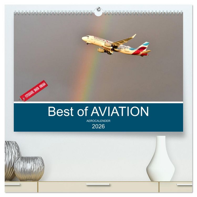 Produktbild: Best of Aviation (hochwertiger Premium Wandkalender 2026 DIN A2 quer), Kunstdruck in Hochglanz