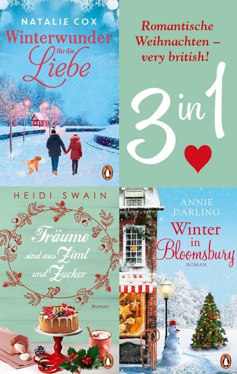Produktbild: Romantische Weihnachten - very british! Winter in Bloomsbury / Tr&auml;ume sind aus Zimt und Zucker / Winterwunder f&uuml;r die Liebe (3in1-Bundle)