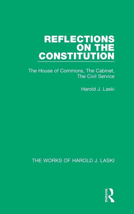 Produktbild: Reflections on the Constitution (Works of Harold J. Laski)
