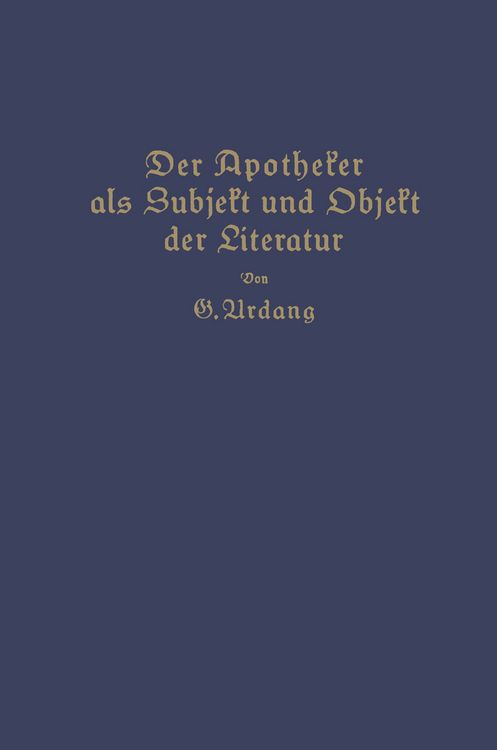 Produktbild: Der Apotheker als Subjekt und Objekt der Literatur