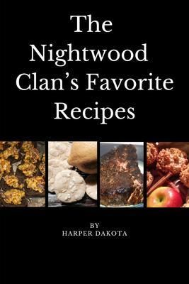 Produktbild: The Nightwood Clan's Favorite Recipes
