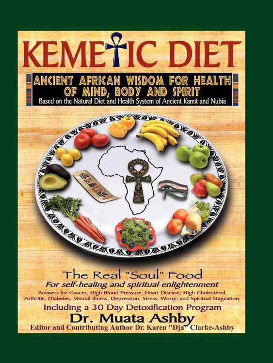 Produktbild: The Kemetic Diet, Food for Body, Mind and Spirit