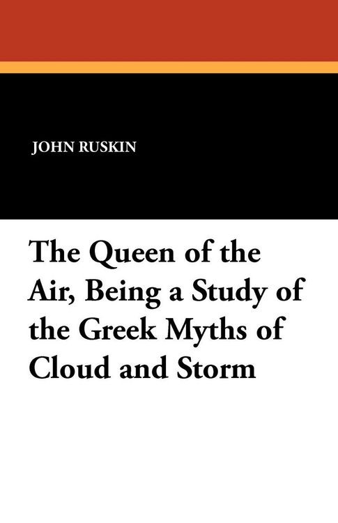 Produktbild: The Queen of the Air, Being a Study of the Greek Myths of Cloud and Storm