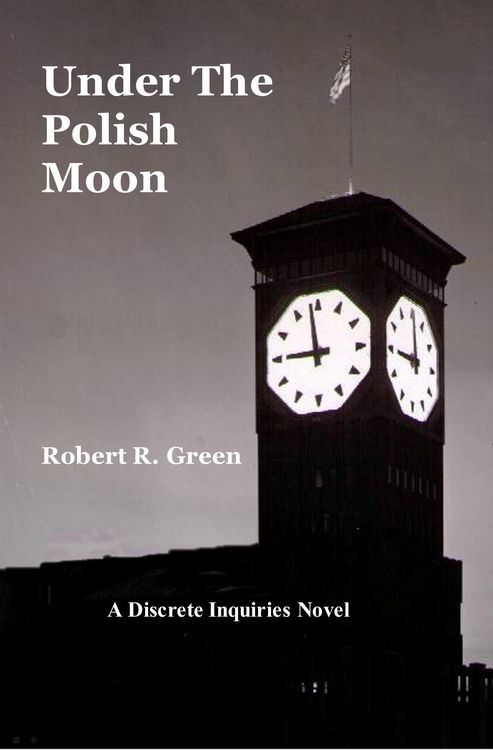Produktbild: Under The Polish Moon (A Discrete Inquiries Novel, #1)