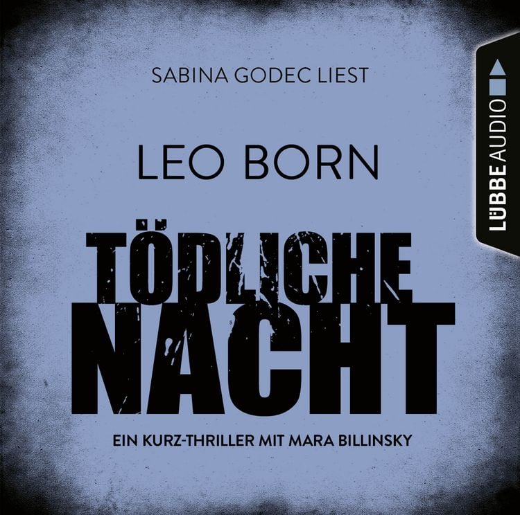 Produktbild: T&ouml;dliche Nacht - Ein Kurz-Thriller mit Mara Billinsky