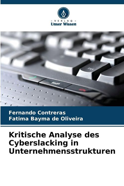 Produktbild: Kritische Analyse des Cyberslacking in Unternehmensstrukturen