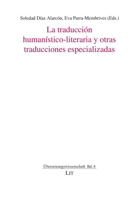 Produktbild: La traducci&oacute;n human&iacute;stico-literaria y otras traducciones especializadas