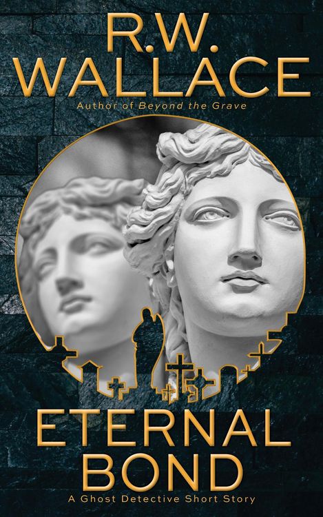 Produktbild: Eternal Bond (Ghost Detective Short Stories, #11)