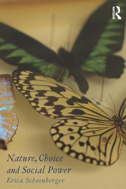 Produktbild: Nature, Choice and Social Power