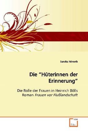 Produktbild: N&eacute;meth, S: Die "H&uuml;terinnen der Erinnerung"