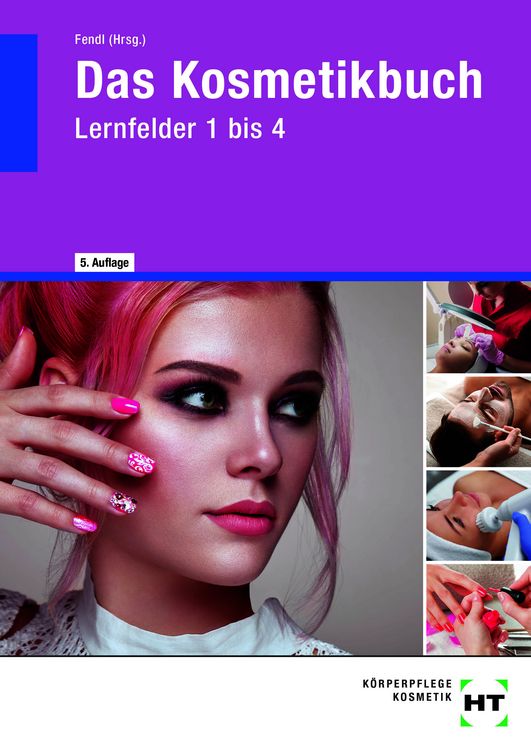 Produktbild: Das Kosmetikbuch Lernfelder 1 bis 4