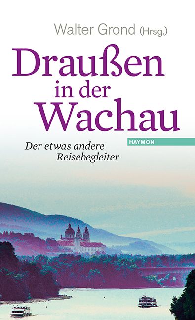 Produktbild: Drau&szlig;en in der Wachau