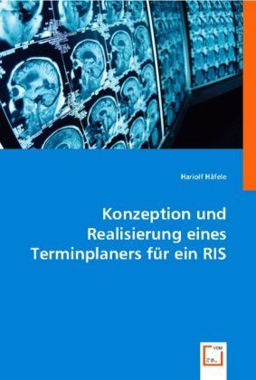 Produktbild: H&iquest;le, H: Konzeption und Realisierung eines Terminplaners f&iquest;r