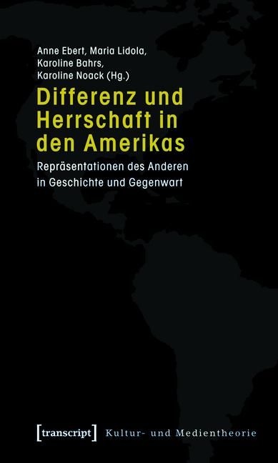 Produktbild: Differenz und Herrschaft in den Amerikas